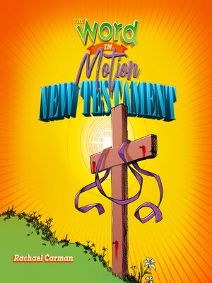 cover image of The Word in Motion, Vol 2--New Testament
